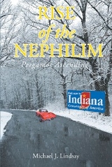 Rise of the Nephilim -  Michael J. Lindsay