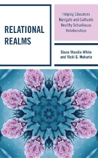 Relational Realms -  Vicki G. Mokuria,  Diana Wandix-White