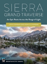 Sierra Grand Traverse - John &amp Chapman;  Monica