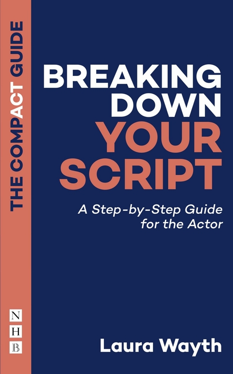 Breaking Down Your Script: The Compact Guide -  Laura Wayth