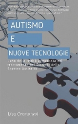 Autismo e nuove tecnologie - Lisa Cremonesi