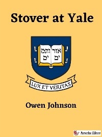 Stover at Yale - Owen Johnson