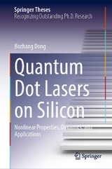 Quantum Dot Lasers on Silicon -  Bozhang Dong