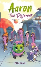 Aaron the Different - Etty Burk