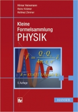 Kleine Formelsammlung PHYSIK - Heinemann, Hilmar; Krämer, Heinz; Zimmer, Hellmut