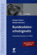 Bundesdatenschutzgesetz - Thomas Klebe, Thilo Weichert, Peter Wedde, Wolfgang Däubler