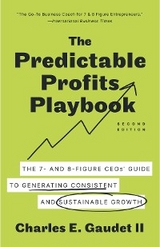 Predictable Profits Playbook -  Charles E. Gaudet II