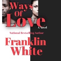Ways of Love -  Franklin White