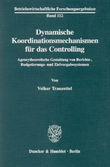 Dynamische Koordinationsmechanismen für das Controlling. - Volker Trauzettel