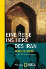 Eine Reise ins Herz des Iran - Ward, Terence