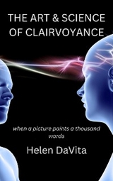 The Art And Science Of Clairvoyance - Helen DaVita