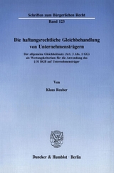 Die haftungsrechtliche Gleichbehandlung von Unternehmensträgern. - Klaus Reuber