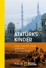 Atatürks Kinder - Löwer, Hans-Joachim