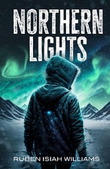 Northern Lights -  Ruben Isiah Williams