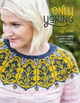 Only Yoking : Top-down knitting patterns for 12 seamless yoke sweaters -  Olga Putano