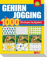 Gehirnjogging - 1000 Denksportaufgaben