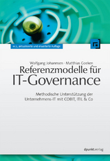 Referenzmodelle für IT-Governance - Wolfgang Johannsen, Matthias Goeken
