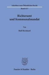 Richteramt und Kommunalmandat. - Ralf Bernhard