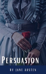 Persuasion - Jane Austen, Classics HQ