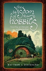 The Wisdom of Hobbits - Matthew J. DiStefano