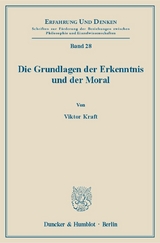 Die Grundlagen der Erkenntnis und der Moral. - Viktor Kraft