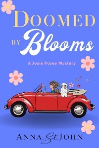 Doomed by Blooms -  Anna St. John