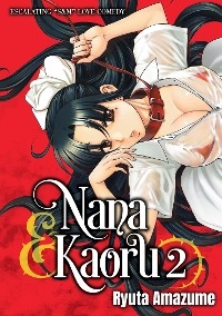Nana & Kaoru, Volume 2 -  Ryuta Amazume