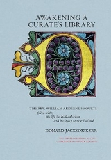 Awakening a Curate's Library - Donald Jackson Kerr