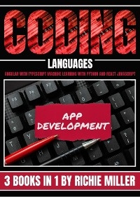 Coding Languages: 3 Books In 1 -  Miller Richie Miller