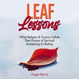 Leaf Lessons -  Angela Harris