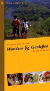 Wandern und genießen im Saarland - Thomas Reinhardt