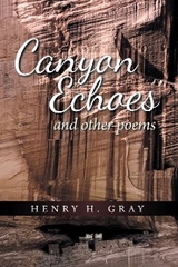 Canyon Echoes -  Henry H. Gray