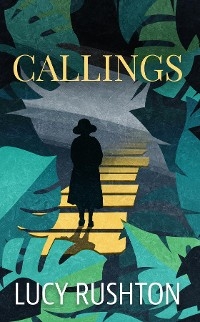 Callings -  Lucy Rushton