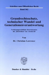 Grundrechtsschutz, technischer Wandel und Generationenverantwortung. - Christian Lawrence