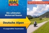 ADAC TourBook Motorradtouren Deutsche Alpen