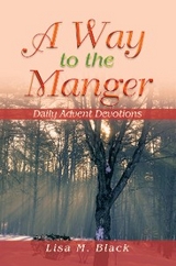 A Way to the Manger - Lisa M. Black