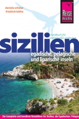Reise Know-How Sizilien, Egadische, Pelagische und Liparische Inseln - Köthe, Friedrich; Schetar, Daniela