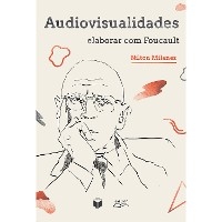 Audiovisualidades - Nilton Milanez