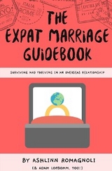 Expat Marriage Guidebook -  Ashlinn Romagnoli