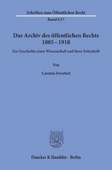 Das Archiv des öffentlichen Rechts 1885 - 1918. - Carsten Doerfert