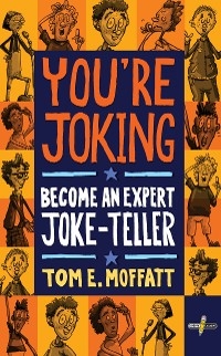 You're Joking - Tom E. Moffatt