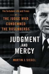 Judgment and Mercy -  Martin J. Siegel