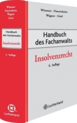 Handbuch des Fachanwalts Insolvenzrecht - Wimmer, Klaus; Dauernheim, Jörg; Wagner, Martin; Gietl, Josef