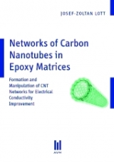 Networks of Carbon Nanotubes in Epoxy Matrices - Josef Z Lott