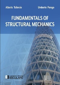 Fundamentals of Structural Mechanics - Umberto Perego, Alberto Taliercio