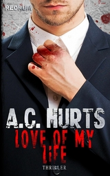 Love Of My Life - A.C. Hurts