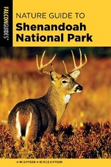Nature Guide to Shenandoah National Park -  Ann Simpson,  Rob Simpson