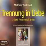 Trennung in Liebe... - Mathias Voelchert