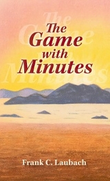 The Game with Minutes - Frank C. Laubach