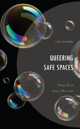 Queering Safe Spaces -  Son Vivienne
